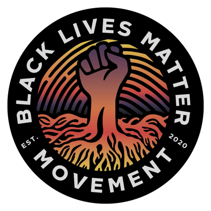 JOIN THE MOVEMENT - BLACK LIVES MATTER